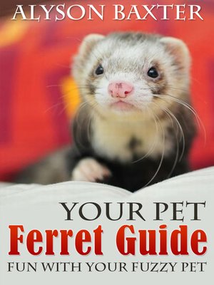 cover image of Your Pet Ferret Guide